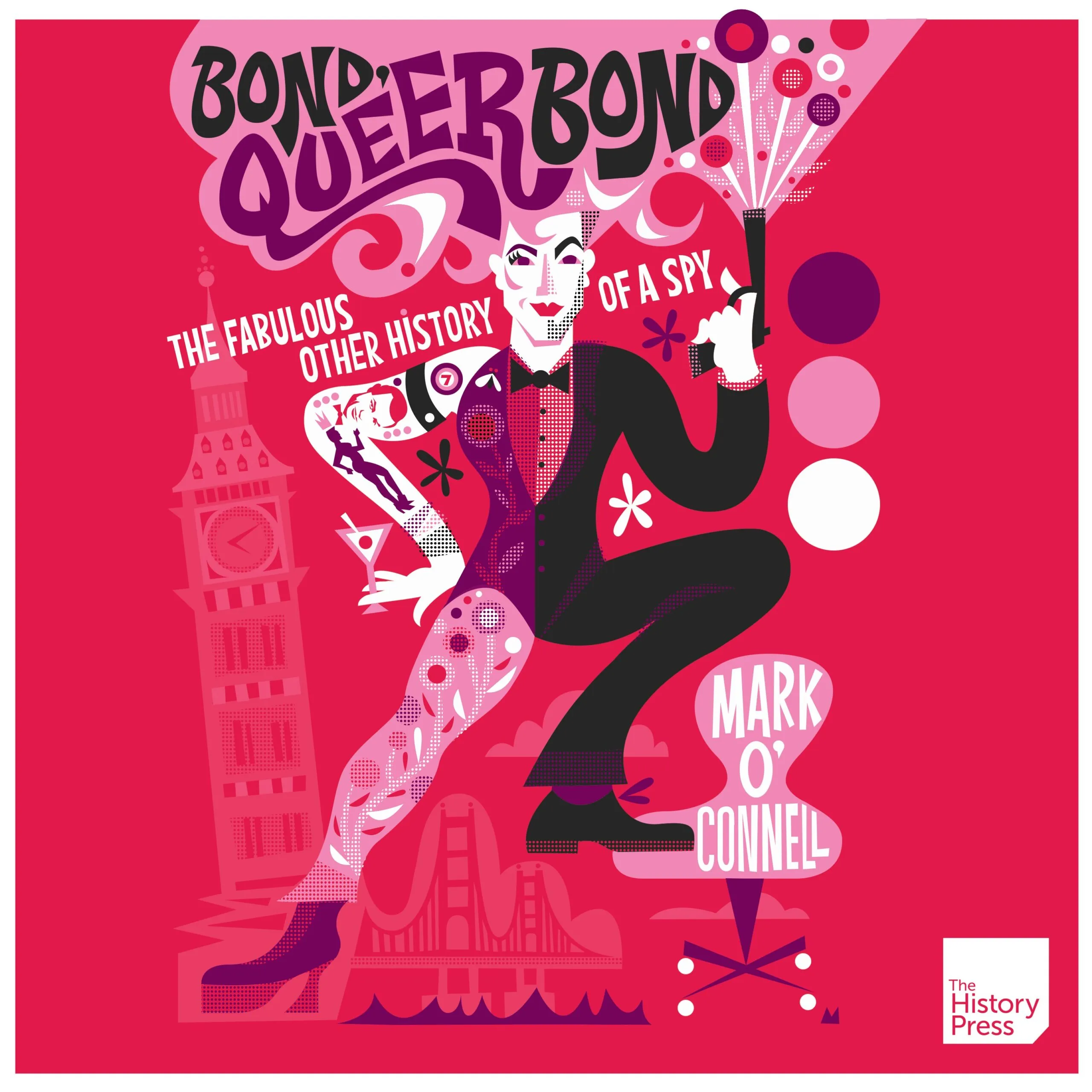 Book review: ‘Bond, Queerbond – The Fabulous History of a Spy’ by Mark O’Connell